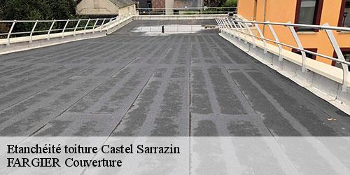 Etanchéité toiture  castel-sarrazin-40330 FARGIER Couverture